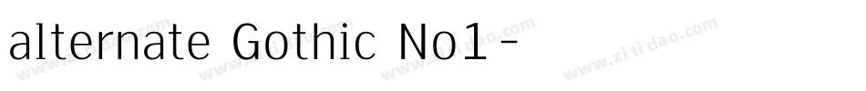alternate Gothic No1字体转换